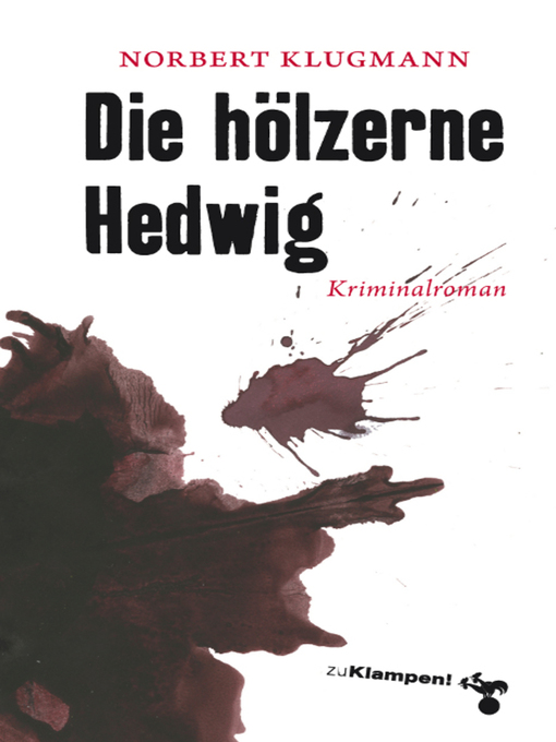 Title details for Die hölzerne Hedwig by Susanne Mischke - Available